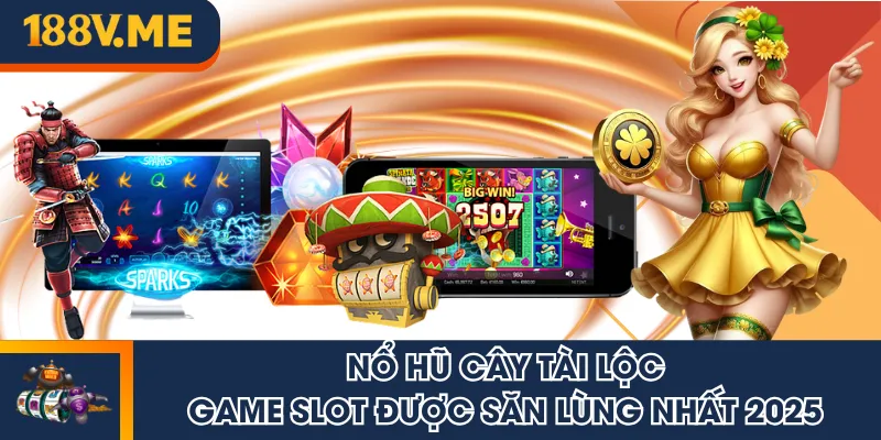 Nổ Hũ Cây Tài Lộc